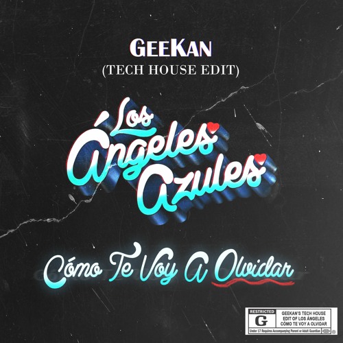 Cómo Te Voy A Olvidar (GeeKan Tech House Edit)