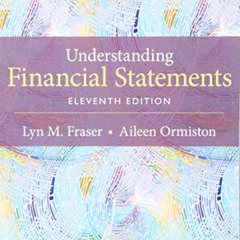 VIEW EPUB 🎯 Understanding Financial Statements by  Lyn Fraser &  Aileen Ormiston EPU