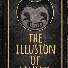 Access EBOOK 📖 The Illusion of Living: An AFK Book (Bendy) by  Adrienne Kress [KINDL