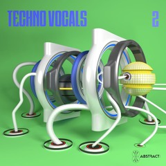 ABSTRACT STATE - TECHNO VOCALS 2
