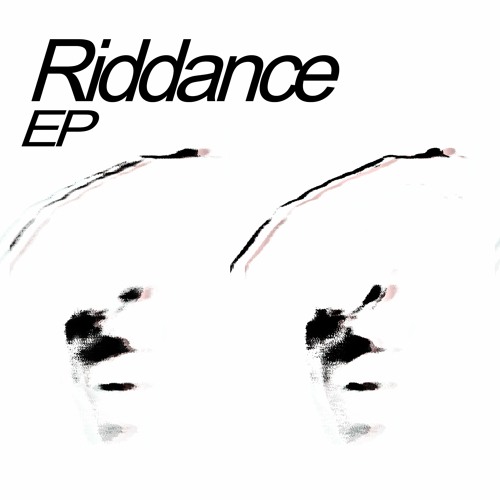 Riddance
