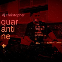 DJ Christopher - Quarantine Live #stayathome