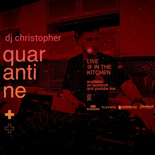 DJ Christopher - Quarantine Live #stayathome