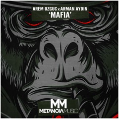 Arem Ozguc x Arman Aydin - MAFIA