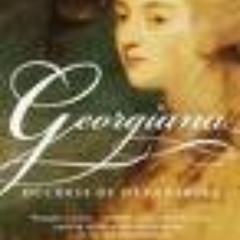 Access KINDLE 📍 Georgiana, Duchess of Devonshire [UNABRIDGED CD] (Audiobook) by  Ama