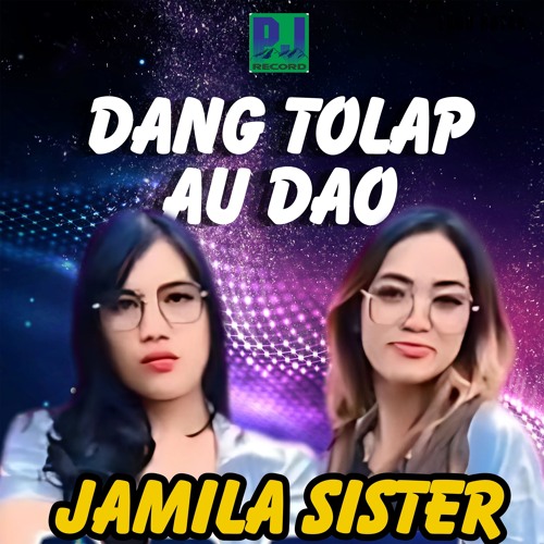 DANG TOLAP AU DAO (Duet) [feat. Jamila Sister]