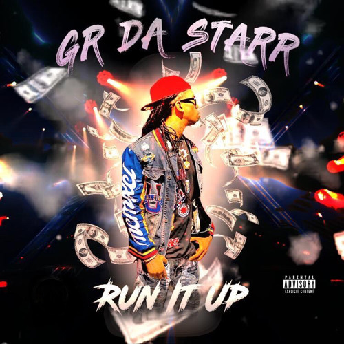 GR Da Starr- Run It Up 3920