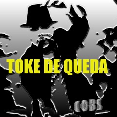 Toke De Queda