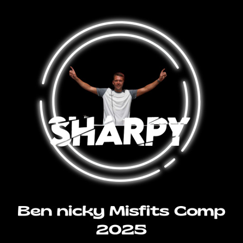 DJ SHARPY - BEN NICKY MISFITS COMP 2025