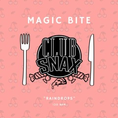Magic Bite - Raindrops