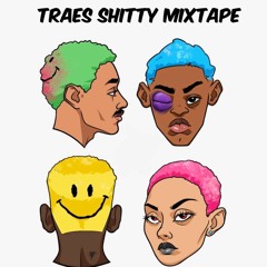 TRAES SHITTY MIXTAPE - VOL 1 (DJ SONGZ)