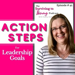 #41 - Action steps for leadership goals