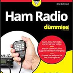 [View] EPUB 📒 Ham Radio For Dummies (For Dummies (Computer/Tech)) by H. Ward Silver