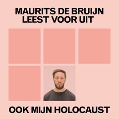 Maurits leest voor uit 'Ook mijn Holocaust'