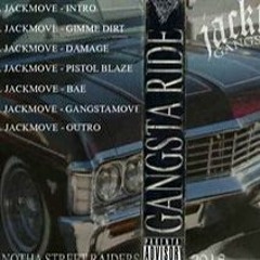 JACKMOVE — GANGSTAMOVE