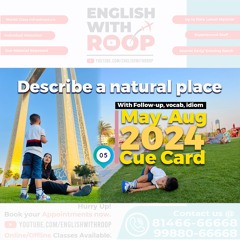 Describe A Natural Place   May To August 2024 (english with roop)