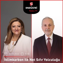 Dr. Yaşar Atacık – Şafak Özsoy ile İklimkarbon ile Net Sıfır Yolculuğu