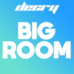 Big Room Big Bass