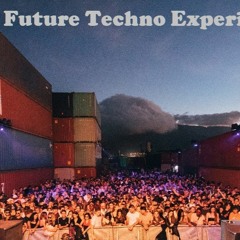 Future Techno Experience