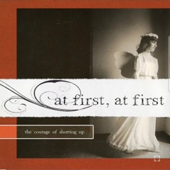 At first, at first - I'll never forget where I was this day