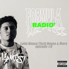 Formula Radio #8 Latin Tech House & More