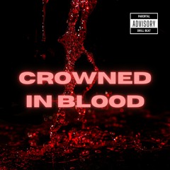 "CROWNED IN BLOOD" | Drill type beat | 2023