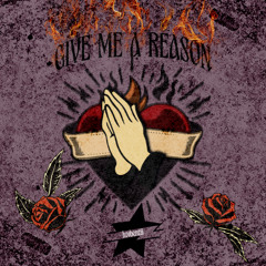 Give Me A Reason