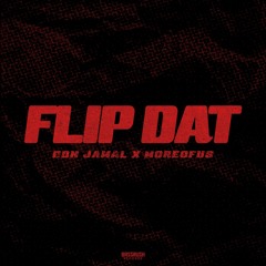 Don Jamal & MOREOFUS - Flip Dat