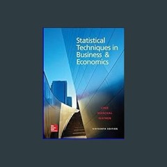 [EBOOK] ⚡ Statistical Techniques in Business and Economics, 16th Edition Book PDF EPUB