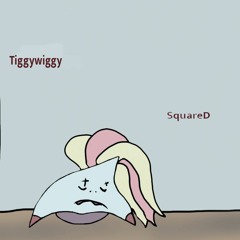 Tiggywiggy