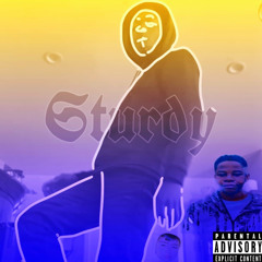 Sturdy (feat. Verified Discipline & Kid Activist)