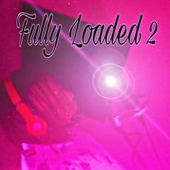 Fully loaded 2 intro