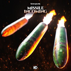 Souljunk- Missile Incoming