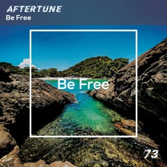 Aftertune - Be Free (Original Mix)