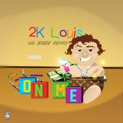 ON ME (LIL BABY REMIX)