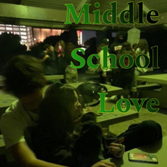 Middle $chool Love ☹️