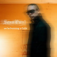 Colle x We be burning ( Nour Yas Mashup )