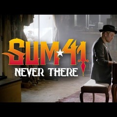 Never There - cover (SUM 41)