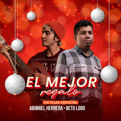 El Mejor Regalo (feat. Beto Lobo)