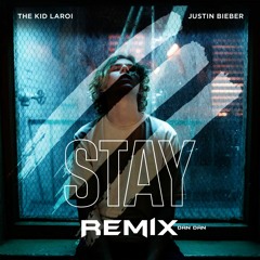 Justin BieBer - Stay Remix - (Hard Dance)(Dan Dan Remix) Free download