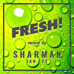 FRESH! - Sharman Jan 21