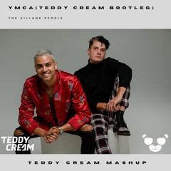 YMCA (Teddy Cream Bootleg)