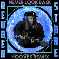 Never Look Back - Hooves Remix