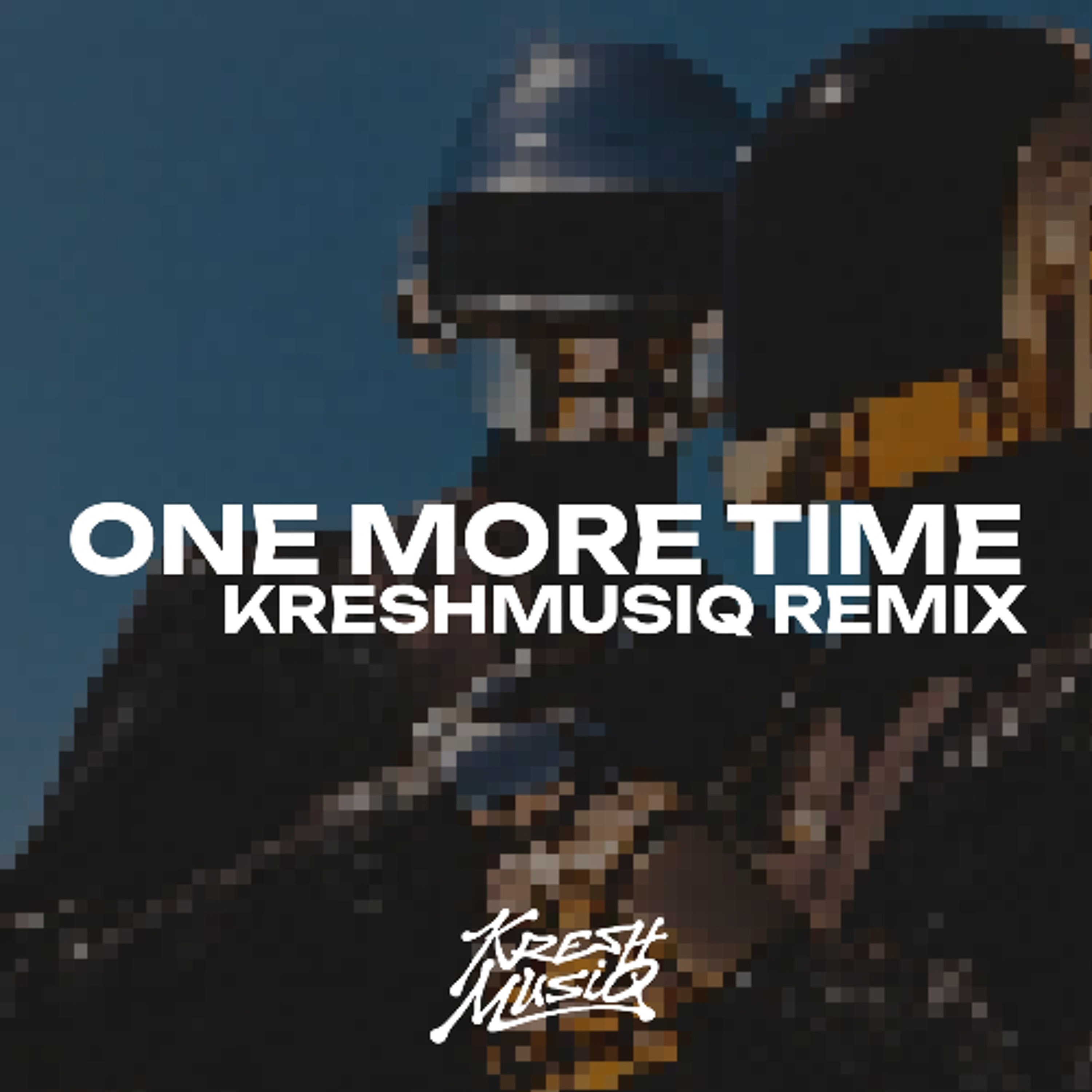 one more time (kreshmusiq UKG remix) episode artwork