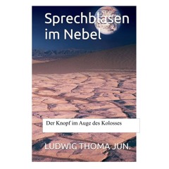 Sprechblasen im Nebel der Knopf im Auge des Kolosses (Live Atelier Dreizehn Lesung & Konzert)