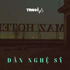 Dân Nghệ Sỹ (Intro)