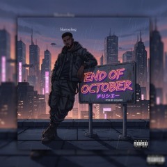 end of october(prod by unlucky)