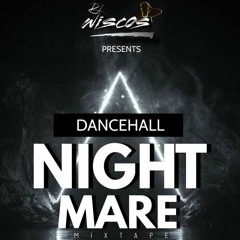 DANCEHALL Night Mare