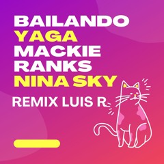 Yaga Y Mackie Ranks & Nina Sky - Bailando - Luis R Remix FREE