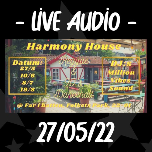 Million Vibes at Harmony House